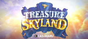 トレジャー スカイランドスロット / Treasure Skyland Slotの詳細解説