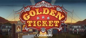 ゴールデンチケット スロット / Golden Ticket Slotの詳細解説