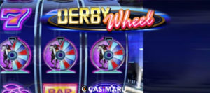 【デモあり】ダービーホイール スロット/Derby Wheel Slotの詳細解説
