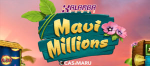 【デモあり】マウイミリオンズ スロット/Maui Millionsの詳細解説